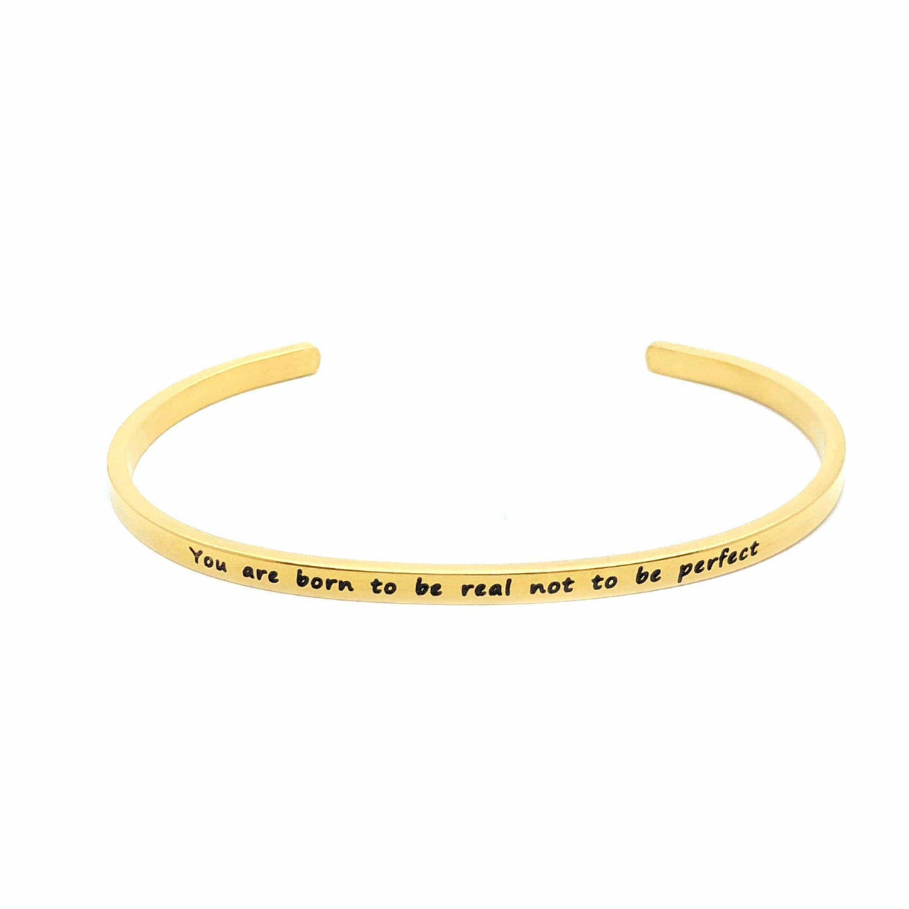 You are born to be real not to be perfect Bracelet 18k Gold Brother & Sisters